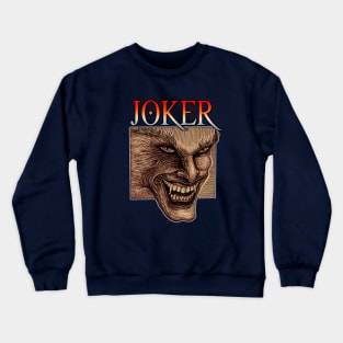 drawing joker Crewneck Sweatshirt